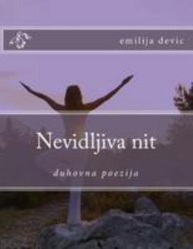 Paperback nevidljiva nit: duhovna poezija [Croatian] Book