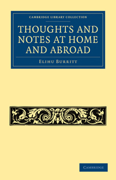 Paperback Thoughts and Notes at Home and Abroad Book