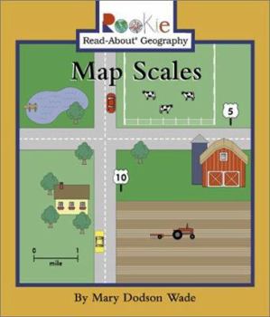 Map Scales (Rookie Read-About Geography) - Book  of the Rookie Read-About Geography