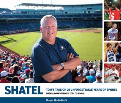 Paperback Shatel: Tom's Take on 20 Unforgettable Years of Sports Book