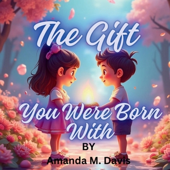 Gift You Were Born With
