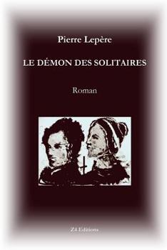 Paperback Le d?mon des solitaires [French] Book