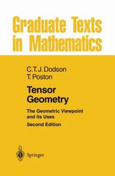 Paperback Tensor Geometry: The Geometric Viewpoint and Its Uses Book
