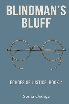 Blindman's Bluff: Echoes of Justice: Book 4