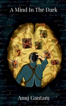 Paperback A Mind In The Dark Book