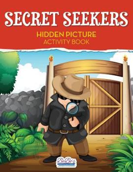 Paperback Secret Seekers: Hidden Picture Activity Book