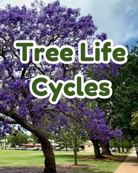 Paperback Life cycles of Trees for Early Learners Book
