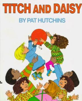 Titch and Daisy - Book  of the Titch