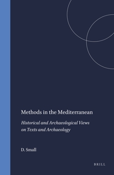 Hardcover Methods in the Mediterranean: Historical and Archaeological Views on Texts and Archaeology Book