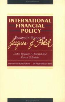 Paperback International Financial Policy: Essays in Honor of Jacques J. Polak Book