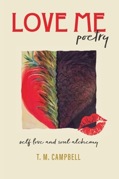 Paperback LOVE ME Poetry: Self-Love and Soul Alchemy Book