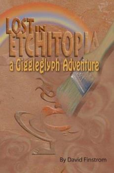 Paperback Lost in Etchitopia: A Giggleglyph Adventure Book