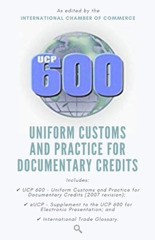 Paperback Ucp 600: Uniform Customs and Practice for Documentary Credits Book