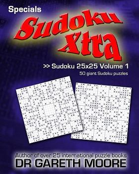 Paperback Sudoku 25x25 Volume 1: Sudoku Xtra Specials Book