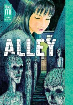 Hardcover Alley: Junji Ito Story Collection Book