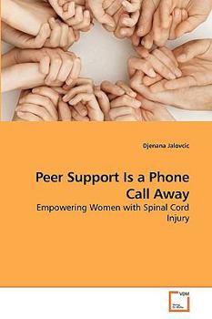 Paperback Peer Support Is a Phone Call Away Book