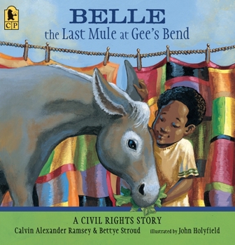 Paperback Belle, the Last Mule at Gee's Bend: A Civil Rights Story Book
