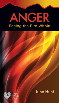 Anger: Facing the Fire Within - Book  of the Hope for the Heart