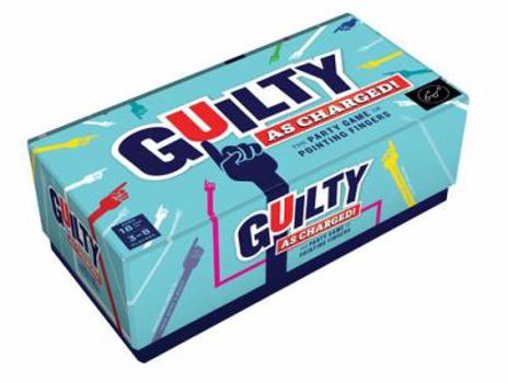 Game Guilty as Charged!: The Party Game of Pointing Fingers Book