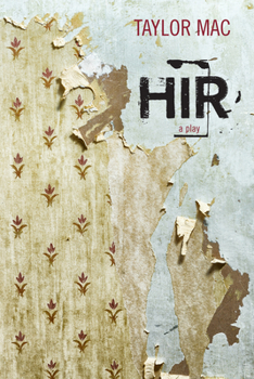 Paperback Hir: A Play Book