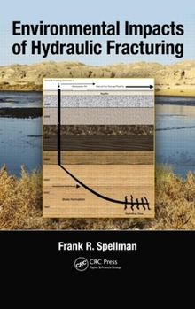 Hardcover Environmental Impacts of Hydraulic Fracturing Book