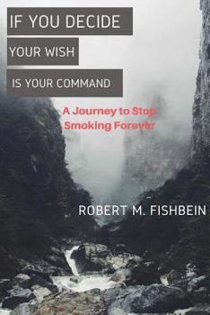 Paperback If You Decide: Your Wish Is Your Command Book