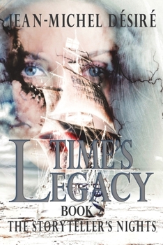 Paperback Time's Legacy: The Storyteller's Nights Book 2 Book