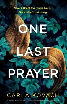 Paperback One Last Prayer: A totally addictive and absolutely unputdownable crime thriller Book