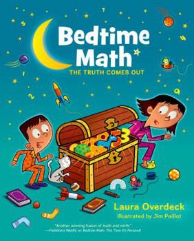 Hardcover Bedtime Math: The Truth Comes Out Book