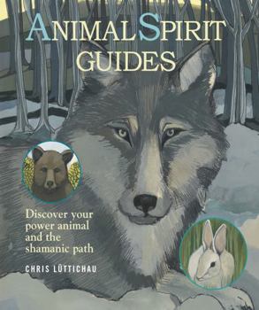Paperback Animal Spirit Guides: How to Discover Your Power Animal and the Shamanic Path Book