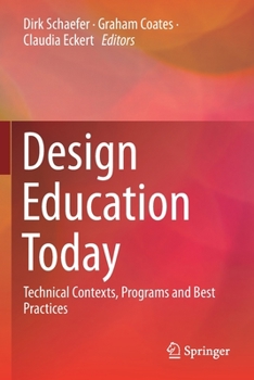 Paperback Design Education Today: Technical Contexts, Programs and Best Practices Book