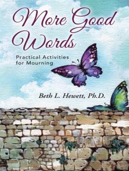 Paperback More Good Words: Practical Activities for Mourning Book