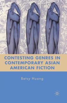 Paperback Contesting Genres in Contemporary Asian American Fiction Book