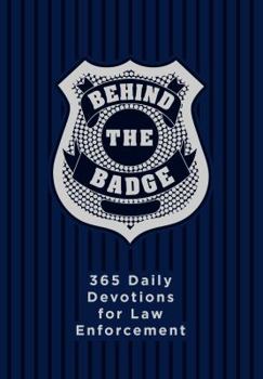 Imitation Leather Behind the Badge: 365 Daily Devotions for Law Enforcement Book