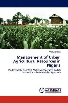 Paperback Management of Urban Agricultural Resources in Nigeria Book