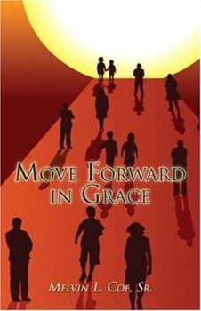 Paperback Move Forward in Grace Book