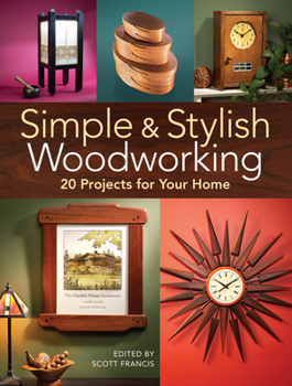 Paperback Simple & Stylish Woodworking: 20 Projects for Your Home Book