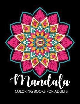 Paperback Mandala Coloring Books for Adults: Black Background for Adult Stress Relief Relaxation Inspire Creativity, Reduce Stress Book