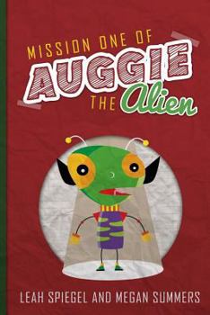 Paperback Mission One of Auggie the Alien Book