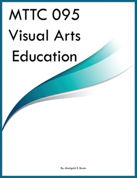 Paperback MTTC 095 Visual Arts Education Book