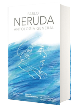 Hardcover Antología General Neruda (Edición Conmemorativa de la Rae Y La Asale) / General Anthology [Spanish] Book