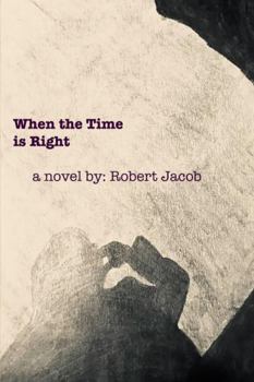 Paperback When the Time is Right Book