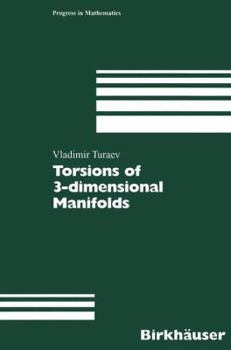 Paperback Torsions of 3-Dimensional Manifolds Book