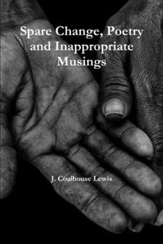 Paperback Spare Change Poetry and inappropriate musings Book