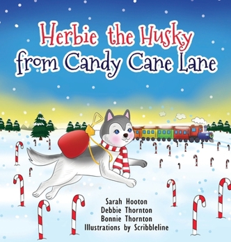 Hardcover Herbie the Husky from Candy Cane Lane Book