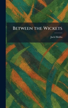 Hardcover Between the Wickets Book