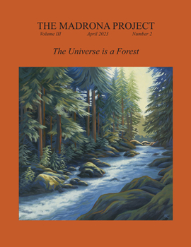 Paperback The Madrona Project: The Universe Is a Forest Book