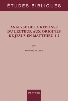 Paperback Analyse de la Reponse Du Lecteur Aux Origines de Jesus En Matthieu 1-2 [French] Book