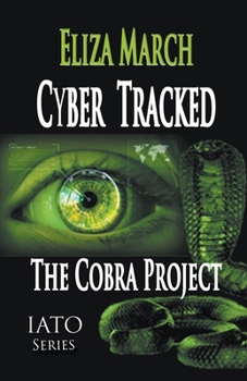 Paperback Cyber Tracked: The Cobra Project Book