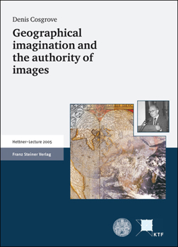 Paperback Geographical Imagination and the Authority of Images Book